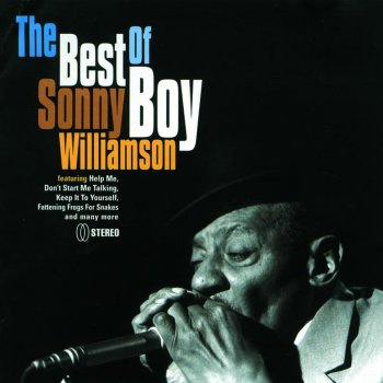 Sonny Boy Williamson Don't Start Me Talking