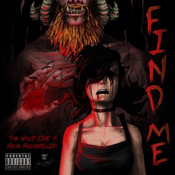 Tha Wikid One feat. Nova Rockafeller Find Me