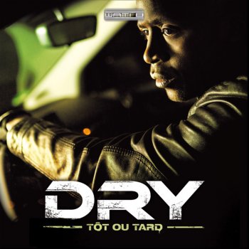 Dry feat. Maître Gim's Ma mélodie