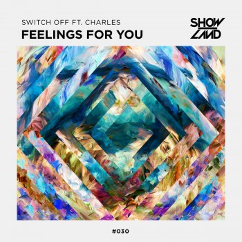 Switch Off feat. Charles Feelings for You (Radio Edit)