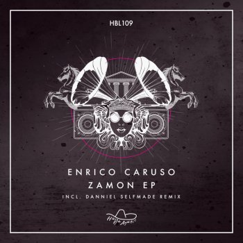 Enrico Caruso Zamon (Danniel Selfmade Remix)