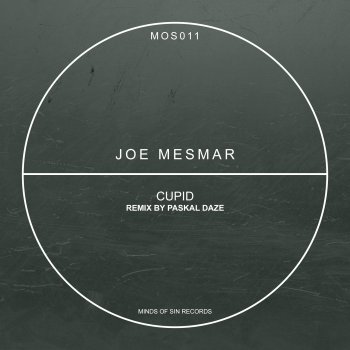 Joe Mesmar Cupid (Paskal Daze Remix)
