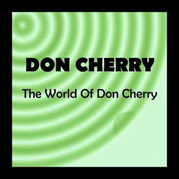 Don Cherry Green, Green Grass of Home