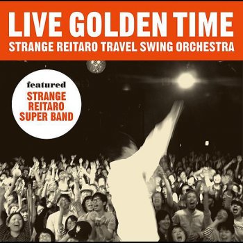 Strange Reitaro Travel Swing Orchestra オー・シャンゼリゼ