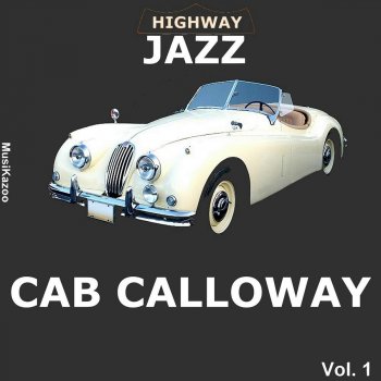 Cab Calloway The Hi De Ho Man That's Me