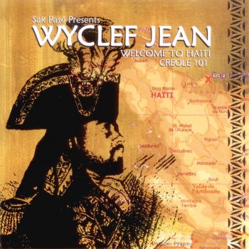 Wyclef Jean, Gammy & Rok La Bamba feat. Ro-k & Gammy