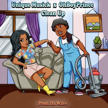 Unique Musick feat. Ohboyprince Clean Up