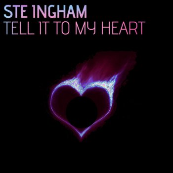 Ste Ingham Tell It To My Heart (KraftMinerz Remix)