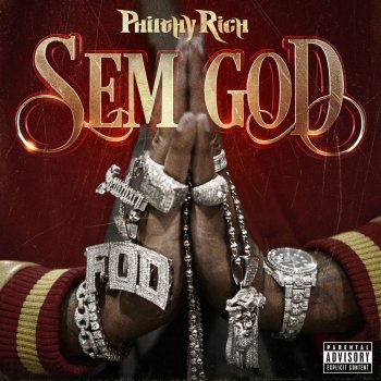 Philthy Rich Sem God