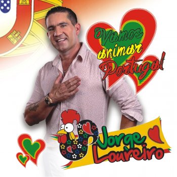 Исполнитель Jorge Loureiro, альбом Vamos Animar Portugal