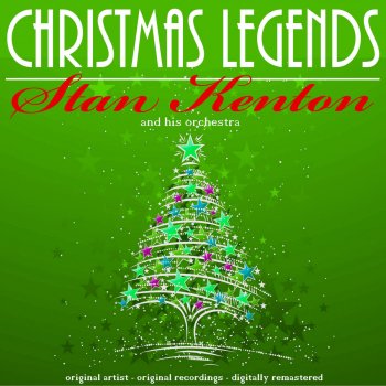 Stan Kenton and His Orchestra Christmas Medley: Joy to the World / Away in a Manger / The First Noel / We Wish You a Merry Christmas / Hark! the Herald Angels Sing / Silent Night