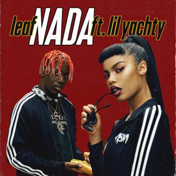 Leaf feat. Lil Yachty Nada