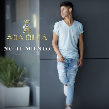 ADA OLEA No Te Miento