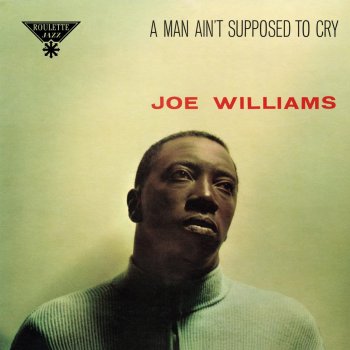 Joe Williams I’ve Only Myself to Blame