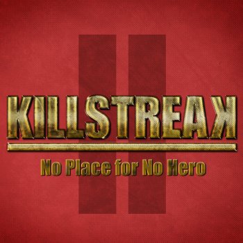 The Evolved No Place for No Hero (From "Borderlands 2") - Killstreak Rock Mix