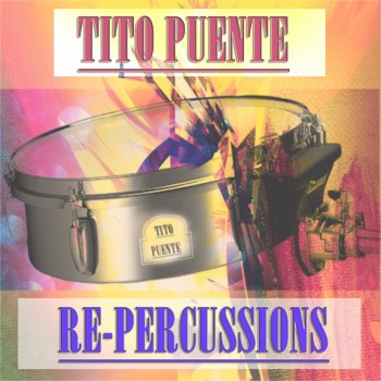 Tito Puente Delisse