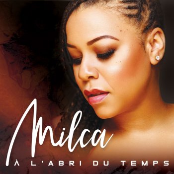 Milca Avec le temps