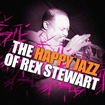 Rex Stewart If I Could Be With You (One Hour Tonight)