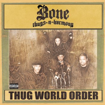 Bone Thugs-n-Harmony A Thug Soldier Conversation