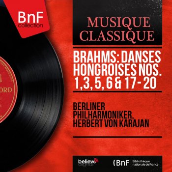 Berliner Philharmoniker feat. Herbert von Karajan Danses hongroises, WoO 1: No. 20 in E Minor