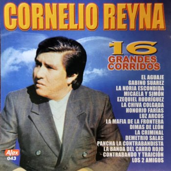 Cornelio Reyná La banda del carro rojo