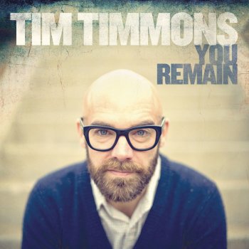 Tim Timmons You Remain (Radio Version)