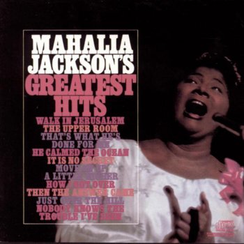 Mahalia Jackson The Upper Room