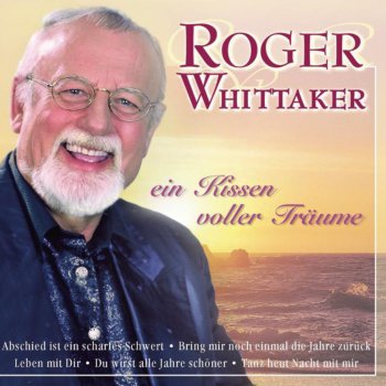 Roger Whittaker Das alte Schiff (River Lady)