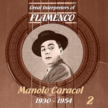 Manolo Caracol Fandangos (2)