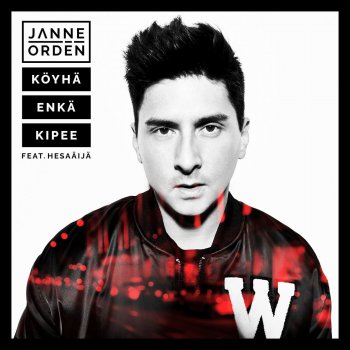 Janne Ordén feat. HesaÄijä Köyhä enkä kipee (feat. HesaÄijä)