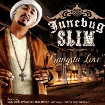 Junebug Slim feat. Brown Boy & Nino Brown I Love U