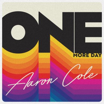 Aaron Cole One More Day