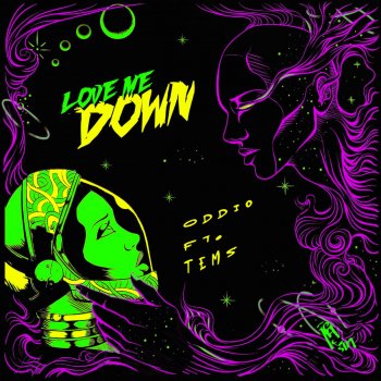 Oddio Tribe feat. Tems Love Me Down
