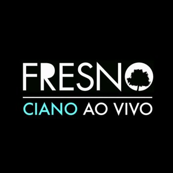 Fresno Absolutamente Nada (Ao Vivo)