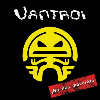 Vantroi A la Libertad