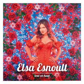 Elsa Esnoult J’suis là-haut