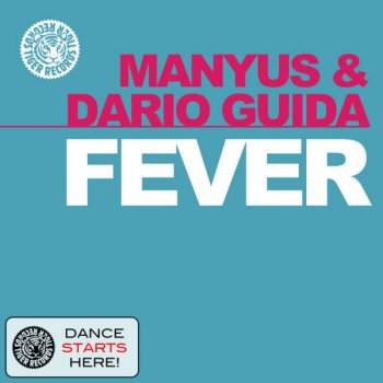 Manyus & Dario Guida Fever (Original Mix)