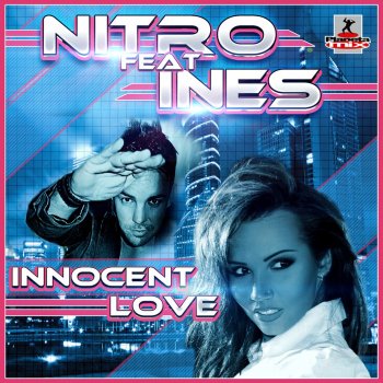 Исполнитель Nitro feat. Ines, альбом Innocent Love