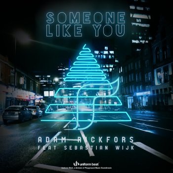 Adam Rickfors feat Sebastian Wijk Someone Like You