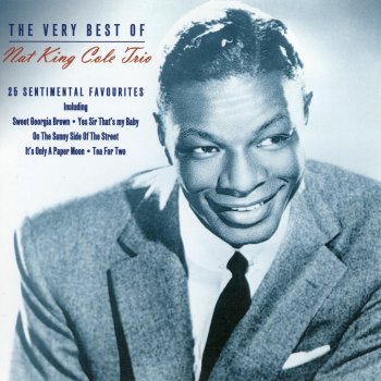 The Nat King Cole Trio You're the Cream in My Coffee