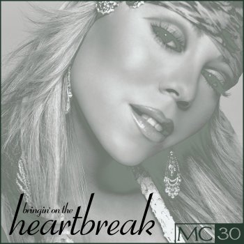 Mariah Carey Bringin' on the Heartbreak (Junior Vasquez Radio Edit)