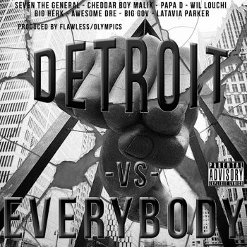 Big Herk, Seven The General, Big Gov, Chedda Boy Malik, Awesome Dre, Poppa D, Wil Louci, Dirtybird & Poe Whosaine Detroit vs. Everybody