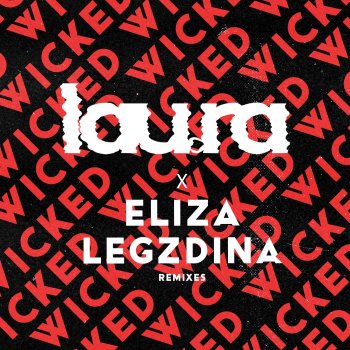 lau.ra Wicked (feat. Eliza Legzdina) [No Rest For Nico Rework]