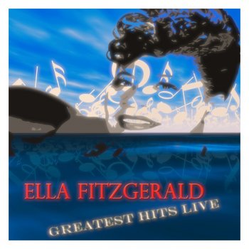 Ella Fitzgerald This Could Be the Start of Something of Big (Live)