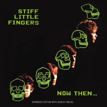 Stiff Little Fingers Won't Be Told