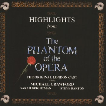 Andrew Lloyd Webber feat. Steve Barton, Sarah Brightman & Michael Crawford All I Ask Of You - Reprise