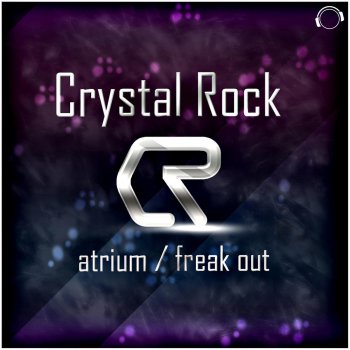 Crystal Rock Freak Out (Radio Edit)