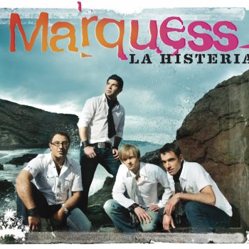 Marquess La Histeria [Extended Versión]