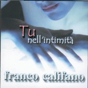 Franco Califano Come una Canzone