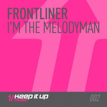 Frontliner I'm the Melodyman